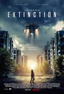 دانلود فیلم Extinction 20181114-1729383255