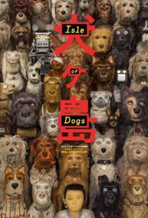 دانلود انیمیشن Isle of Dogs 20181141-1401628113
