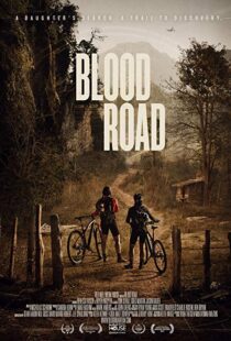 دانلود مستند Blood Road 20177155-302581734
