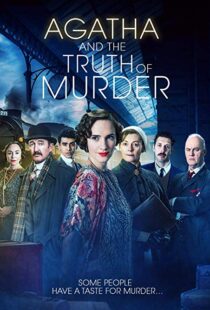 دانلود فیلم Agatha and the Truth of Murder 201817761-1152206561