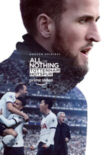 دانلود مستند All or Nothing: Tottenham Hotspur53295-1068999481