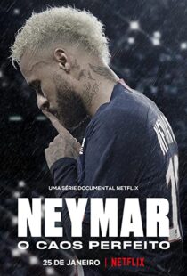 دانلود مستند Neymar: The Perfect Chaos115218-689382913
