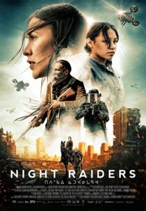 دانلود فیلم Night Raiders 2021324776-1911132492