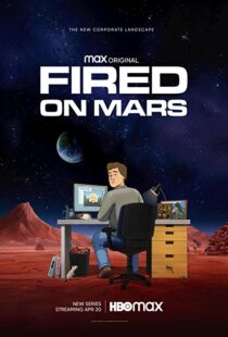دانلود انیمیشن Fired on Mars332518-815704654