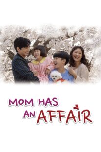 دانلود سریال کره‌ای Mom Has an Affair378228-694586773