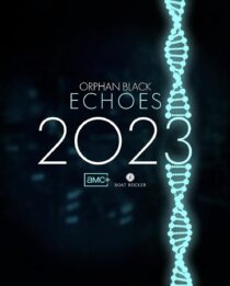 دانلود سریال Orphan Black: Echoes379981-742515373