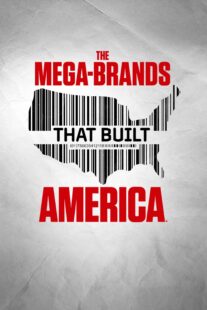 دانلود سریال The Mega-Brands That Built America384363-729629105