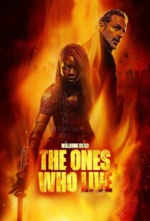 دانلود سریال The Walking Dead: The Ones Who Live387982-517323795