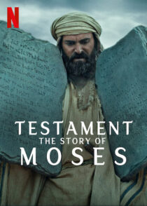 دانلود مستند Testament: The Story of Moses393390-593687350