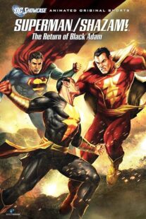 دانلود انیمیشن Superman/Shazam!: The Return of Black Adam 2010398708-2120923737