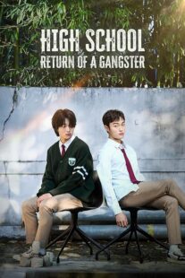 دانلود سریال کره‌ای High School Return of a Gangster401354-606434168