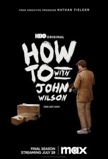 دانلود سریال How to with John Wilson403792-1400490341