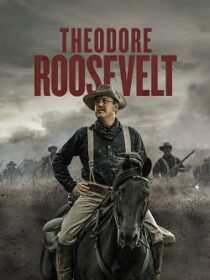 دانلود سریال Theodore Roosevelt403332-35774940