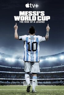 دانلود مستند Messi’s World Cup: The Rise of a Legend407789-779260675