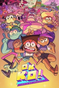 دانلود انیمیشن OK K.O.! Let’s Be Heroes426964-111164474