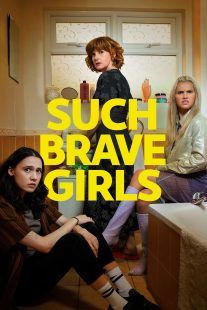 دانلود سریال Such Brave Girls429061-687007396