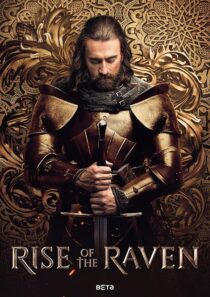 دانلود سریال Rise of the Raven433615-1242962494